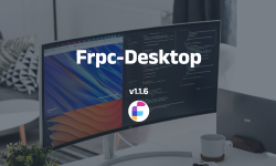 Featured image of post Frpc-Desktop v1.1.6 更新說明