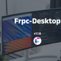 Frpc-Desktop v1.1.6 更新說明